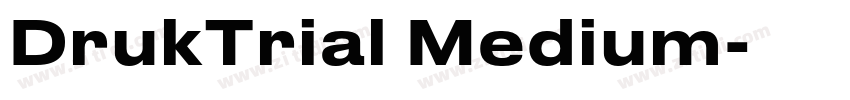 DrukTrial Medium字体转换 DrukTrial Medium字体转换